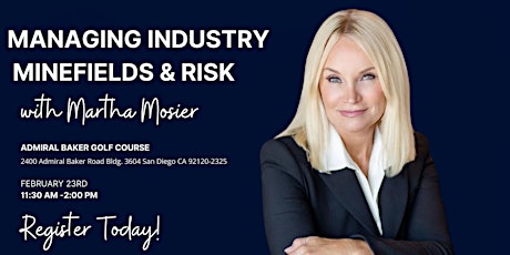 Managing Industry Minefields and Risk!