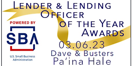 U.S SBA Lender & Lending Officer of the Year Awards