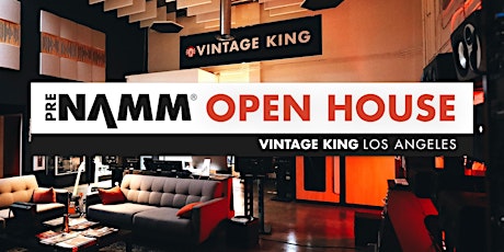 2023 Pre-NAMM Vintage King Los Angeles Open House