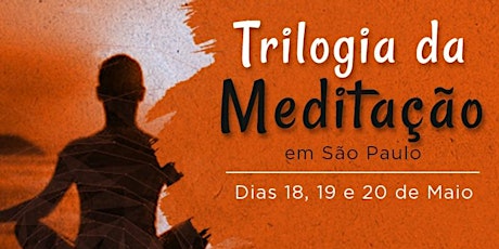Imagem principal do evento Trilogia de Meditações - O Resgate do Poder da Intuição