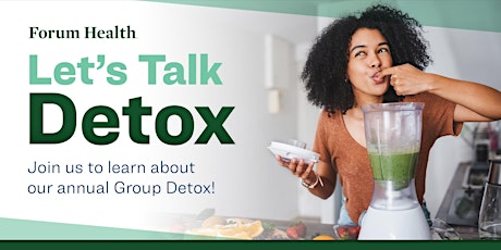 FREE Kickoff Event: Let’s Talk Detox – Join our Group Event!