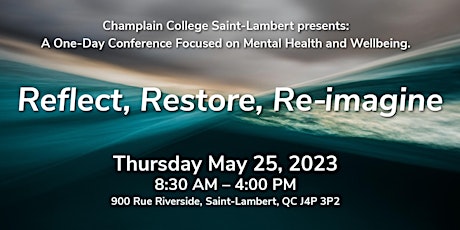 Reflect, Restore, Re-imagine: A Conference on Mental Health and Wellbeing