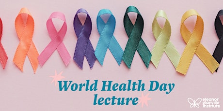 World Health Day Lecture  primärbild
