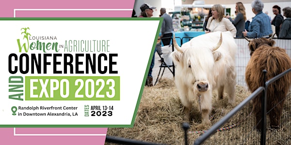 Louisiana Women in Agriculture Conference & Expo 2023