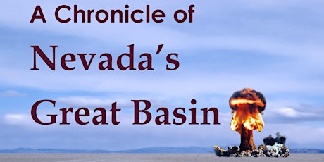Lecture Series:  "A Chronicle of Nevada's Great Basin"