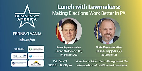 Lunch with Lawmakers: Making Elections Work Better in PA