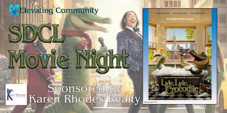 SDCL Family Movie Night - Lyle, Lyle Crocodile (PG)