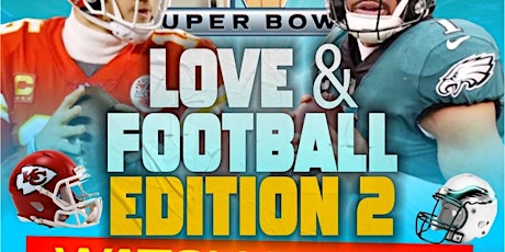Love & Football Edition 2 Watch Party