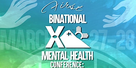 Imagen principal de Firts Binational Mental Health Conference