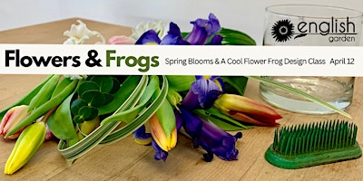 Flowers & Frogs