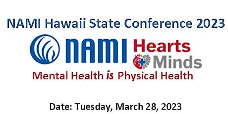 NAMI Hawaii State Conference 2023: Hearts and Minds