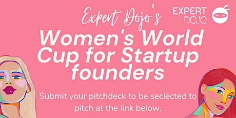 Expert Dojo's Women's World Cup for Startup founders