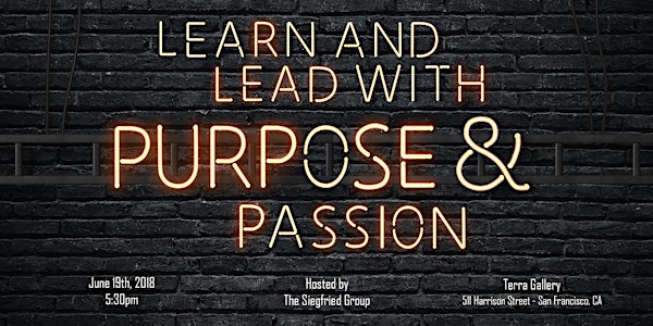 Learn and Lead with Purpose and Passion