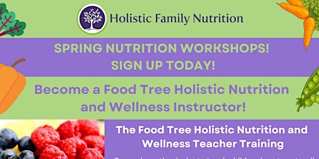 The Food Tree Holistic Nutrition and Wellness Teacher Training primary image