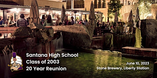 Santana High School Class of 2003/2002 20 Year Reunion primary image