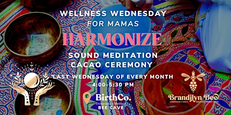 Wellness Wednesdays with Sound Bowls and Cacao Ceremony primary image