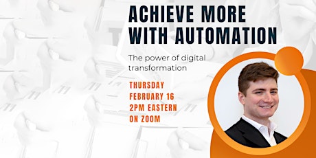 Achieve more with automation: the power of digital transformation - Webinar