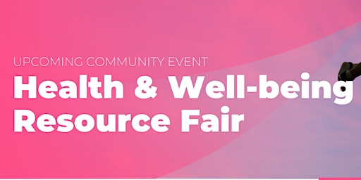Health and Well-Being Resource Fair