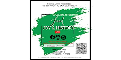 TBCGF Inc. Presents: Collards After Dark - Food, Joy, History!