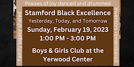 Stamford Black Excellence: Yesterday, Today, and Tomorrow