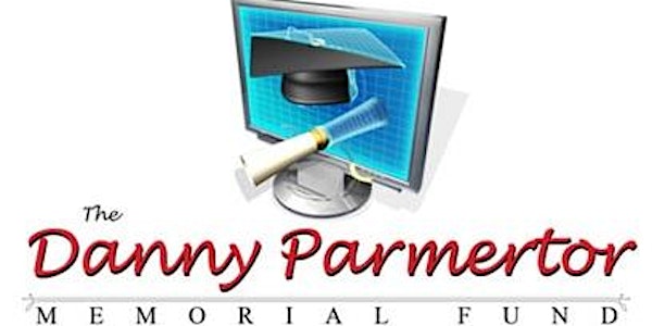 The 11th Annual Danny Parmertor Memorial Fundraiser