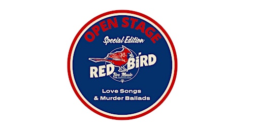 Themed Open Stage - Love Songs and Murder Ballads