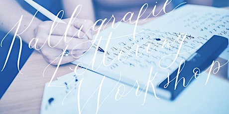 Hauptbild für Kalligrafie & Lettering Workshop - Frankfurt