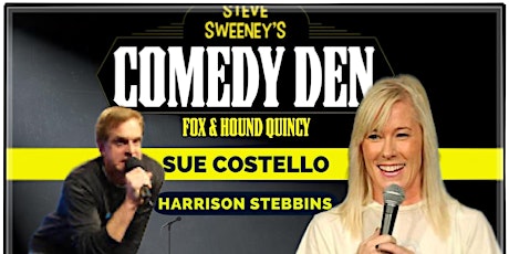 Sue Costello & Harrison Stebbins - Steve Sweeney's Comedy Den