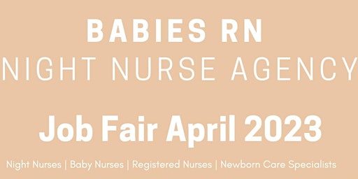 Baby Nurse | Night Nurse Job Fair April 2023