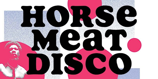 Horse Meat Disco New York