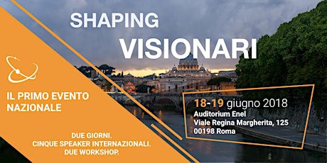 Immagine principale di Shaping VISIONARI: 2 giorni di Innovazione, Scienza e Tecnologia 