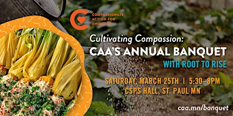 Cultivating Compassion: CAA's 25th Annual Banquet