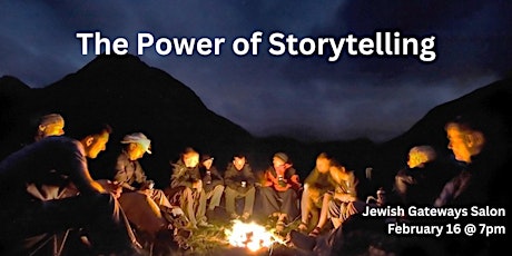 The Power of Storytelling - February Salon