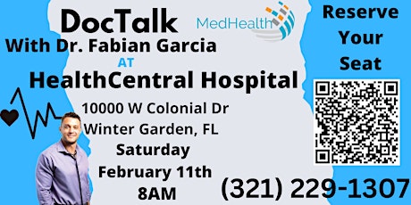 “Doc Talk” with Dr. Fabian Garcia at Health Central Hospital 2/11/2023