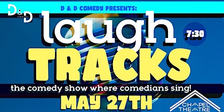 D&D Comedy Presents:  Laugh Track