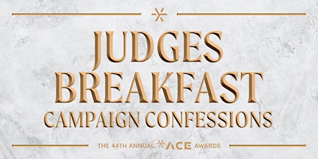 Judges' Breakfast: Campaign Confessions primary image