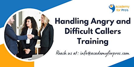 Handling Angry And Difficult Callers 1 Day Training in Richmond, VA
