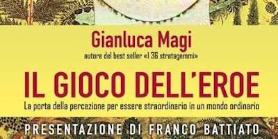 Gianluca Magi - Gioco dell'Eroe Gianluca Magi - Gioco dell'Eroe