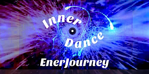 InnerDance ~ EnerJourney at THE ENTRANCE * Central Coast primary image