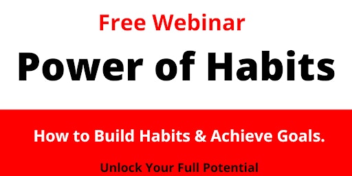 Free Webinar • The Power of Habits • New York, Queens, Jackson Heights