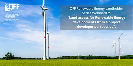 QFF RENEWABLE ENERGY LANDHOLDER SERIES || Webinar#2: RE developer
