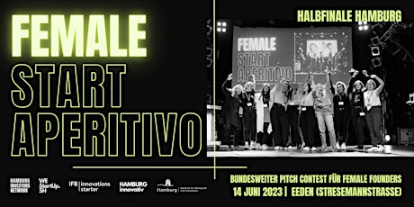»Female StartAperitivo« Halbfinale Hamburg