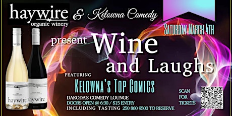 Wine & Laughs at Dakoda's Comedy Lounge presented Haywire Organic Winery