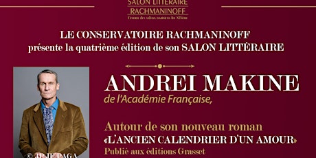 Salon Littéraire Rachmaninoff avec Andreï Makine