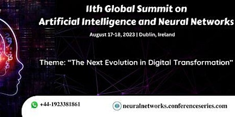 11th Global Summit on Artificial Intelligence and Neural Networks
