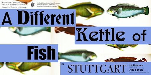 A Different Kettle of Fish in Stuttgart