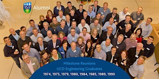 UCD Engineering Reunions 1974, 1975, 1979, 1980, 1984, 1985, 1989, 1990