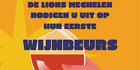 Image principale de Lions Mechelen 1ste jaarlijkse wijnbeurs