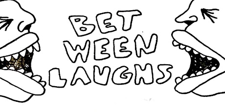 Between Laughs - Live Stand up Comedy @ Tangent Cafe.
