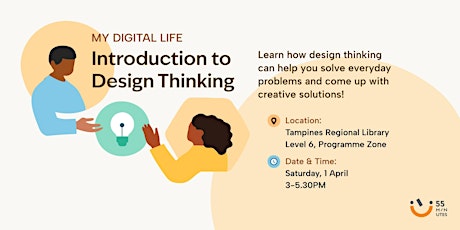 Introduction to Design Thinking: Design Thinking for Everyday Lives